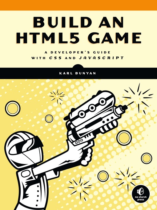 Title details for Build an HTML5 Game by Karl Bunyan - Available